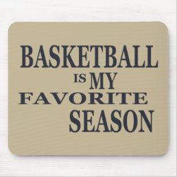 basketball is my favorite season mouse pad
