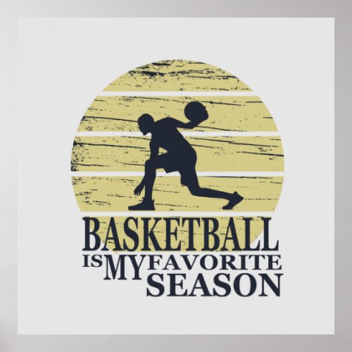 basketball is my favorite season poster