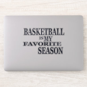 Basketball is my favorite season sticker