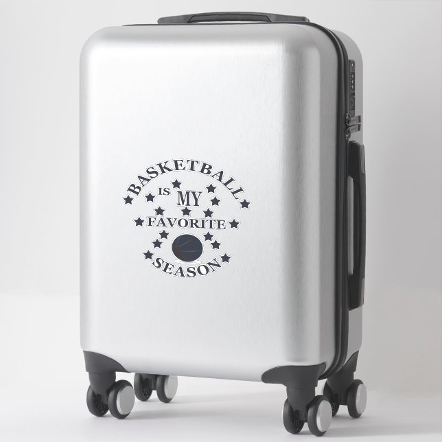 Basketball is my favorite season sticker (Suitcase)