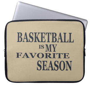 Basketball is my favorite season with blue ball laptop sleeve