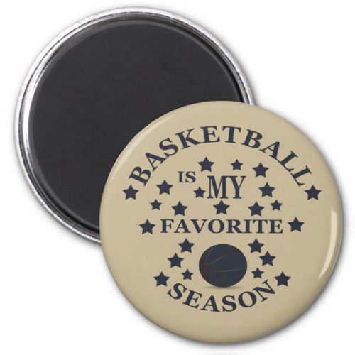 Basketball is my favorite season with blue ball magnet