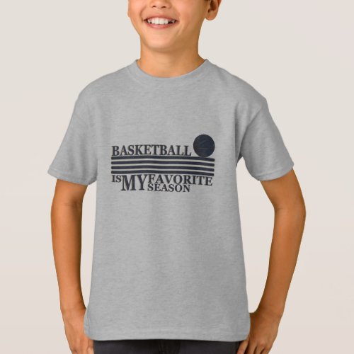 Basketball is my favorite season with blue ball T_Shirt