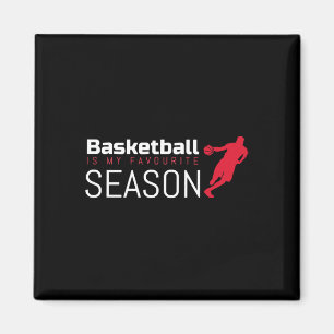 Basketball Is My Favourite Season Dribble  Magnet