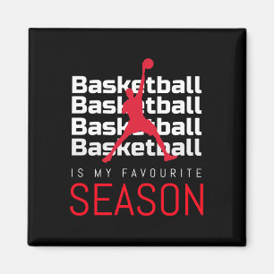 Basketball Is My Favourite Season Dunk  Magnet
