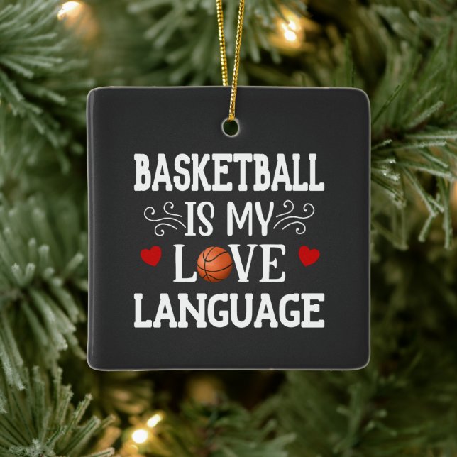 Basketball Is My Love Language Christmas Ceramic Ornament (Tree)