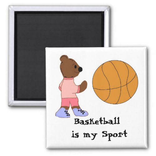 Basketball is my Sport Magnet
