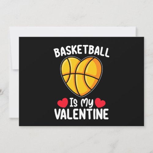 Basketball Is My Valentine Day Sports Invitation