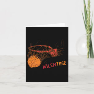 Basketball Is My Valentine For Basketball Lovers Card
