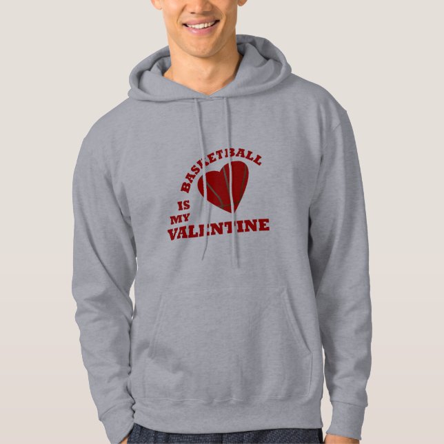 basketball is my valentine with red heart hoodie (Front)