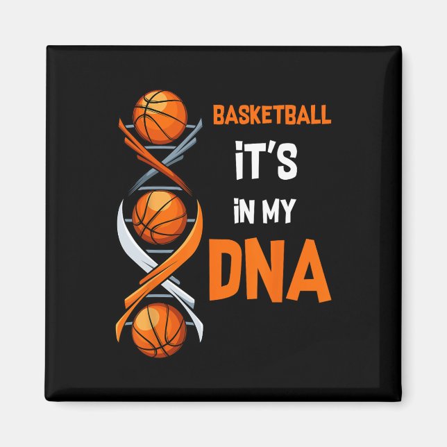 Basketball It's In My DNA Fun Player Coach Team Sp Magnet (Front)
