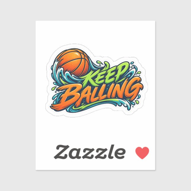 Basketball Keep Balling Sticker (Sheet)