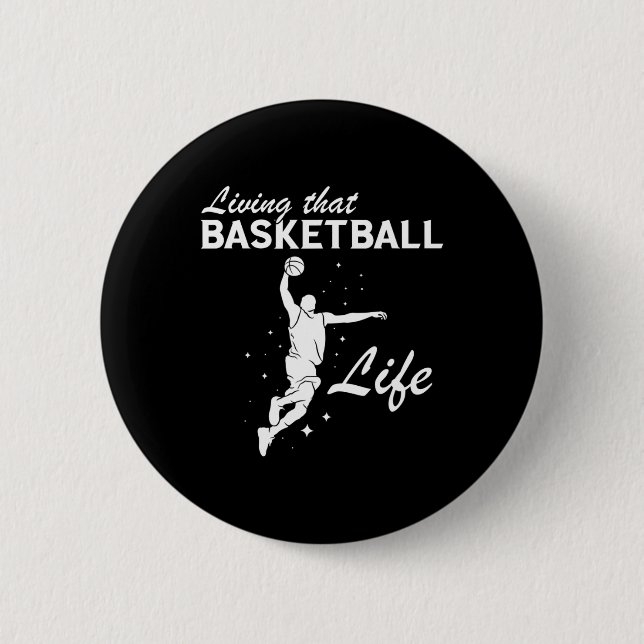 Basketball Life Basketball Player Dunk Basketball  Button (Front)