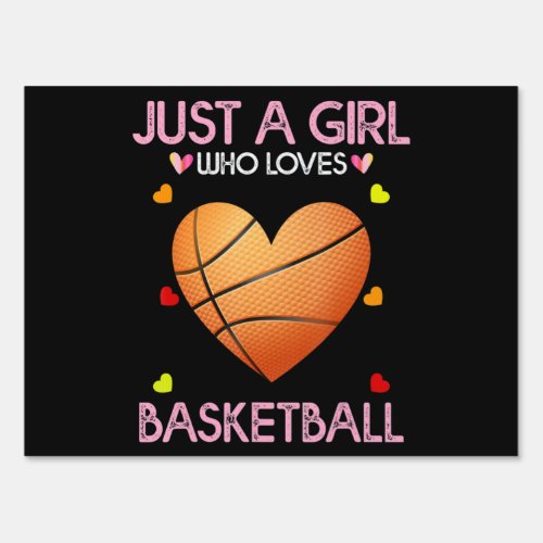 Basketball Lover Women Gift Just A Girl Who Loves Sign