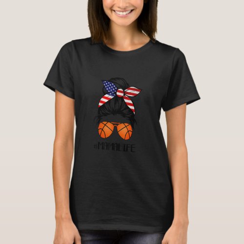Basketball Mama Life Messy Bun Game Day Proud Mama T_Shirt