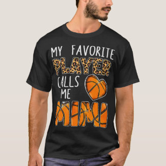 Basketball Mimi My Favorite Player Calls Me Mimi T-Shirt