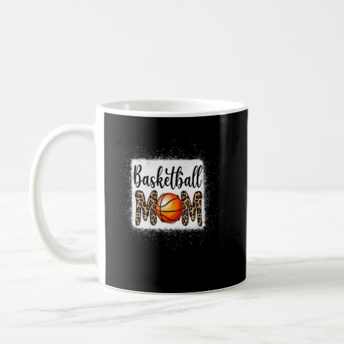 Basketball Mom Basketball Fans Leopard  Mother Day Coffee Mug