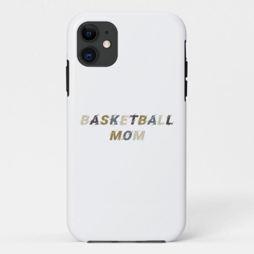 BASKETBALL MOM _ Basketball Mom Mix 2 iPhone 11 Case