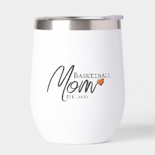 Basketball Mom Established Gift  Thermal Wine Tumbler