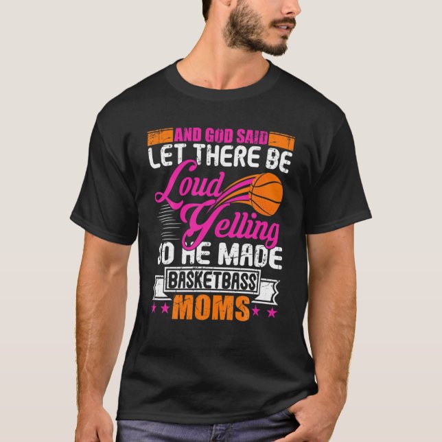 Basketball Mom Funny Basketball Moms Mother Gift T-Shirt (Front)