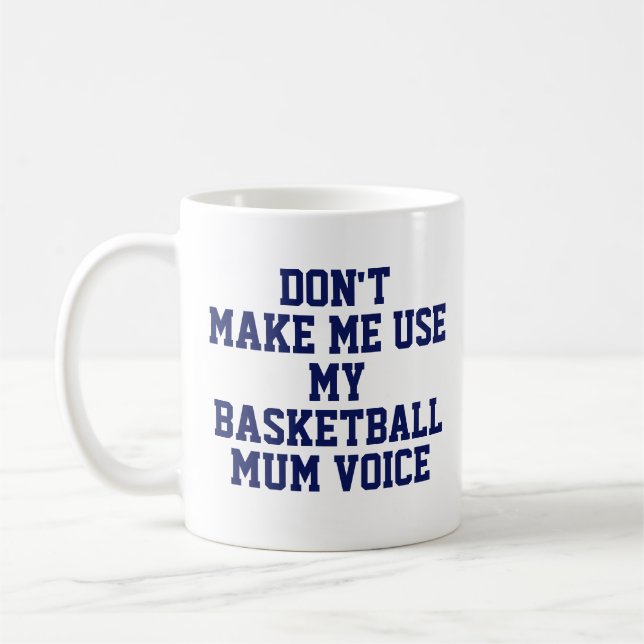 Basketball mom Gift Mug | Funny Quote Slogan Coach (Left)