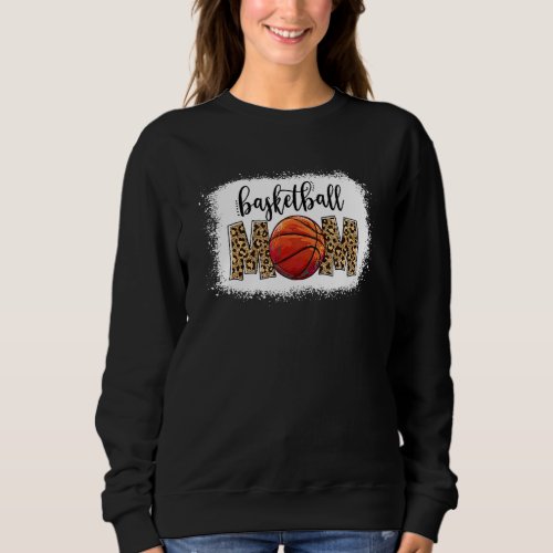 Basketball Mom Leopard Mom Life Game Day Mothers  Sweatshirt