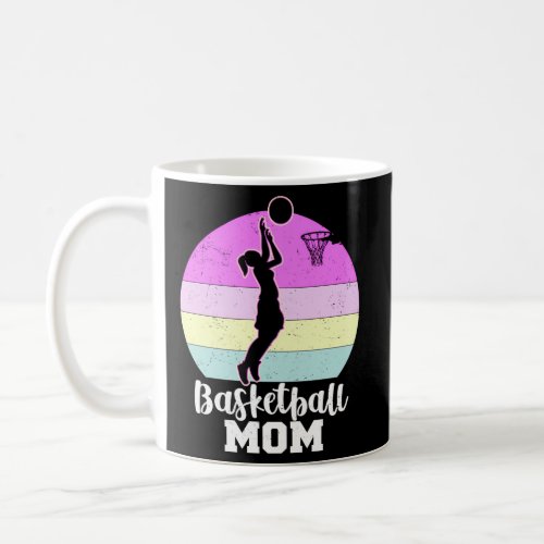 Basketball Mom MotherS Day Coffee Mug