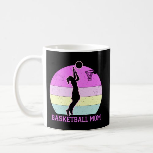 Basketball Mom MotherS Day Coffee Mug