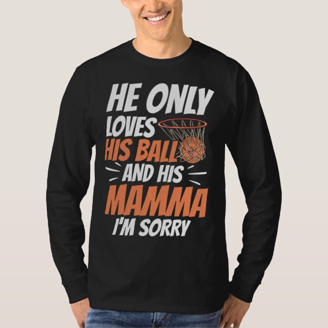 Basketball Mom Mothers Day Motherhood Basketball   T-Shirt (Front)