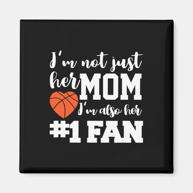 Basketball Mom Number One Fan Basketball Mothers J Magnet (Front)