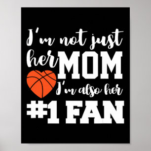 Basketball Mom Number One Fan Basketball Mothers J Poster