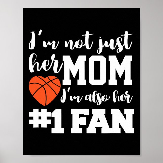 Basketball Mom Number One Fan Basketball Mothers J Poster (Front)