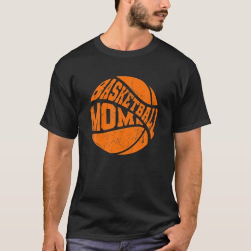 Basketball Mom Sport Design Happy Mothers Day T_Shirt