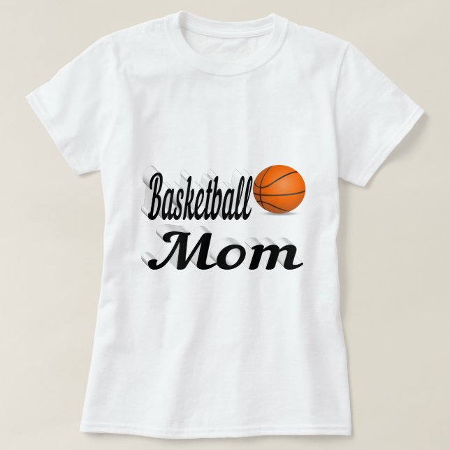 Basketball Mom T-Shirt (Design Front)