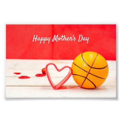 Basketball Mothers Day to mom with love red heart Photo Print