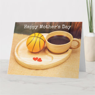 Basketball Mother's Day with cup of coffee for mom Card