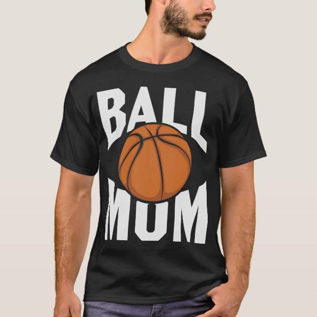 Basketball Mum T-Shirt (Front)