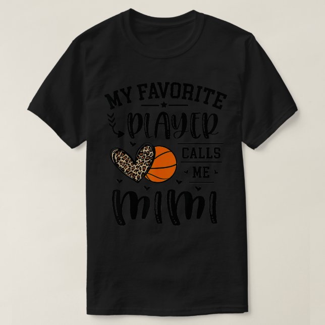 Basketball My Favorite Player Calls Me Mimi Heart  T-Shirt (Design Front)