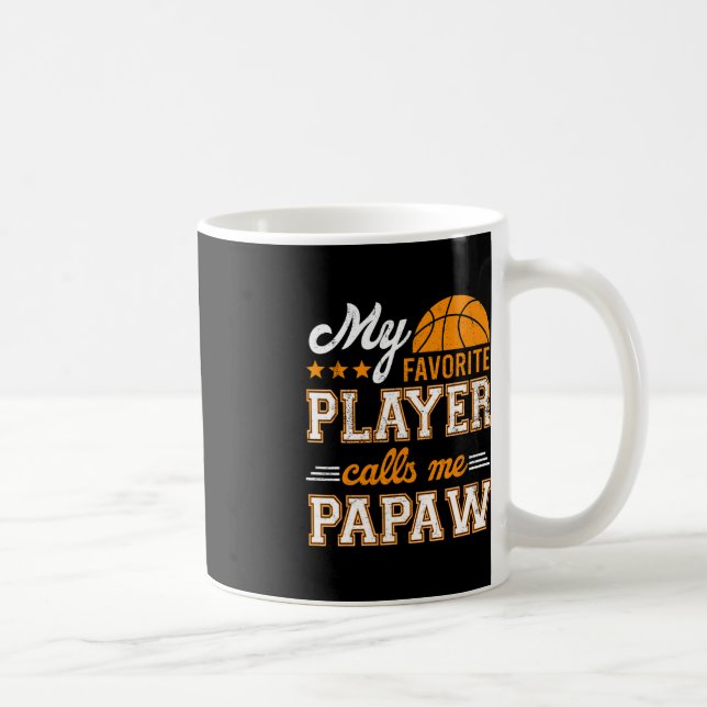 Basketball My Favorite Player Calls Me Papaw  Coffee Mug (Right)