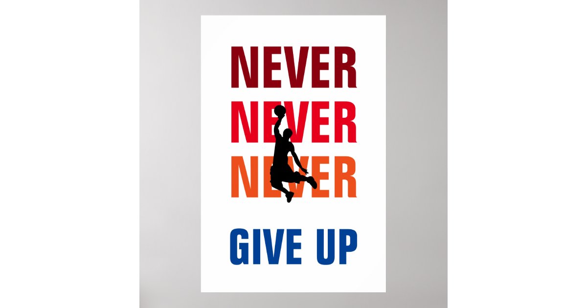 never give up basketball quotes