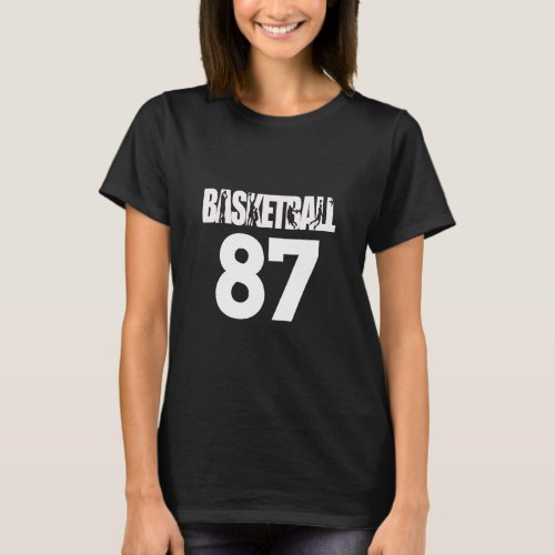 Basketball Number 87 My Favorite Basketball Player T_Shirt