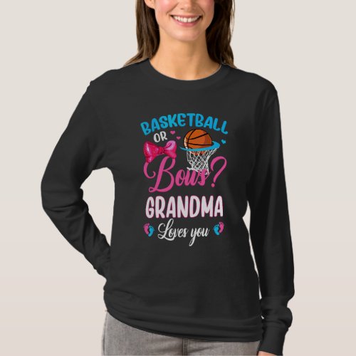 Basketball Or Bows Grandma Loves You Gender Reveal T_Shirt