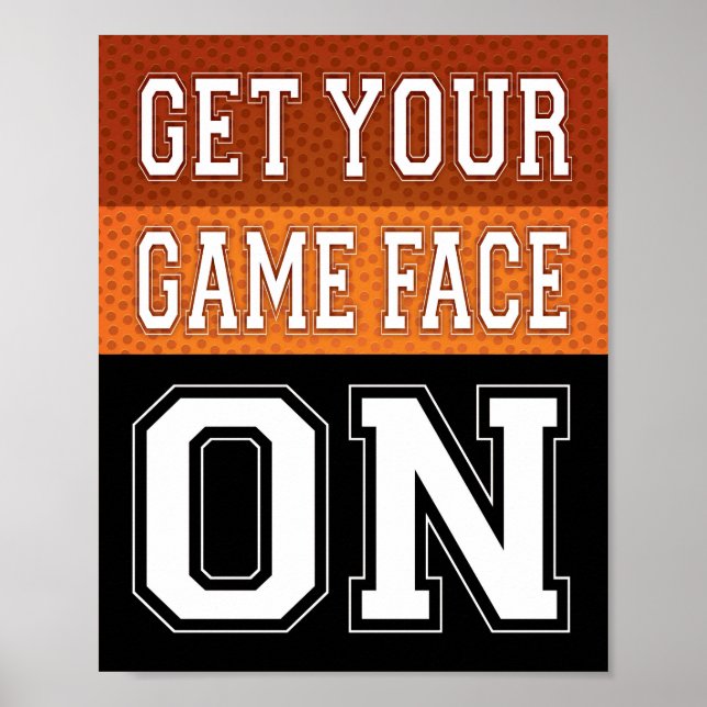 Basketball Party GET YOUR GAME FACE ON Sign Print (Front)