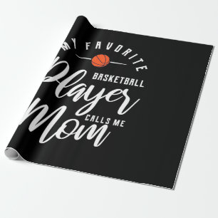 Basketball Player Calls Me Mom Wrapping Paper