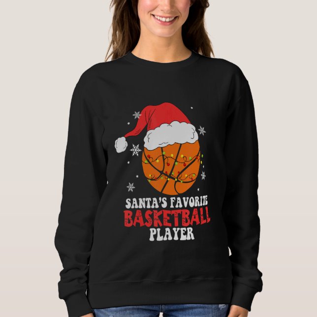 Basketball Player Christmas Basketball   Sweatshirt (Front)
