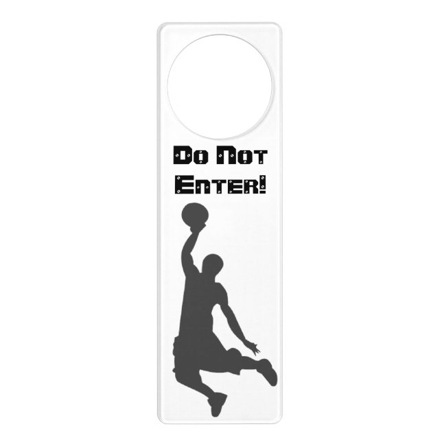 Basketball Player: Do Not Enter! Door Hanger (Front)