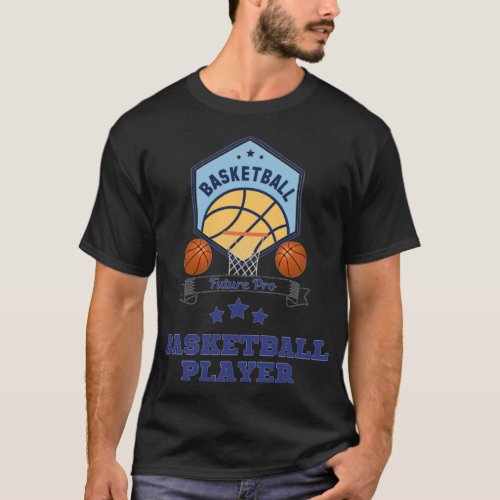 basketball player future athlete cute basketball  T_Shirt