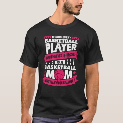 Basketball Player Mom Mother Gift T_Shirt