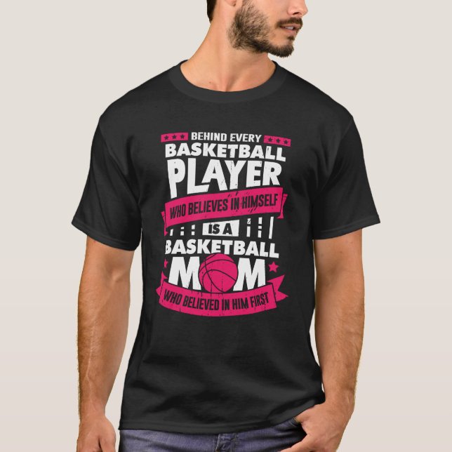 Basketball Player Mom Mother Gift T-Shirt (Front)