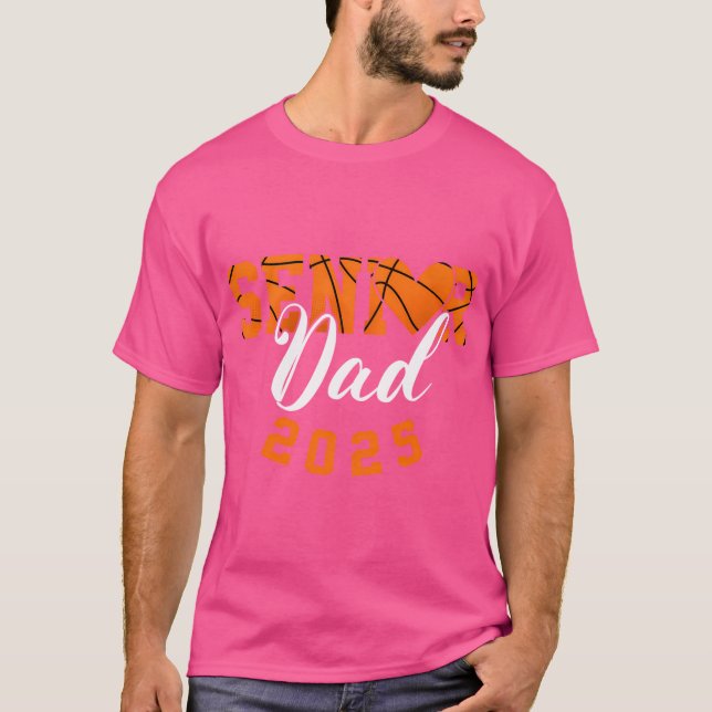 Basketball Senior Dad Class Of 2025 Graduation Gif T-Shirt (Front)